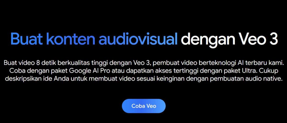 Google Luncurkan Veo 3 di Indonesia, Bikin Video Kualitas Film Hanya dari Teks dan Gambar