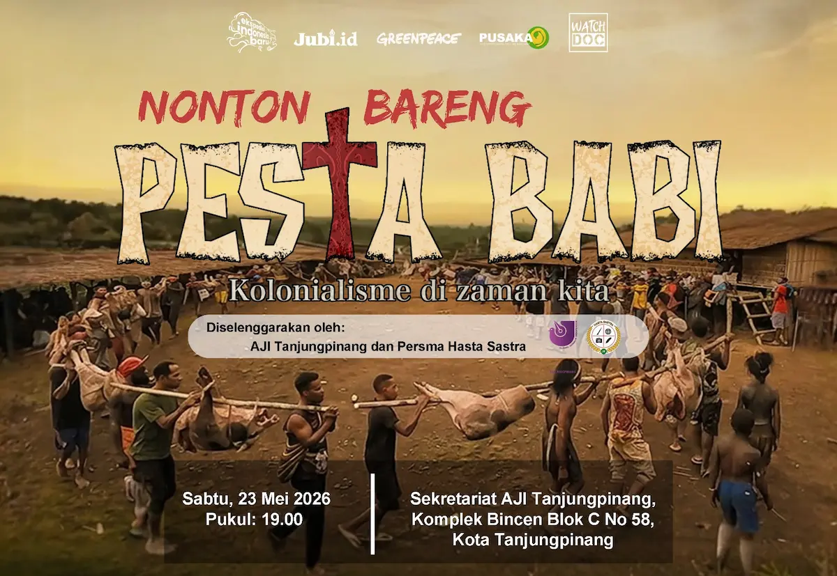 Catat Jadwalnya, AJI Tanjungpinang Adakan Nobar Film Dokumenter Pesta Babi